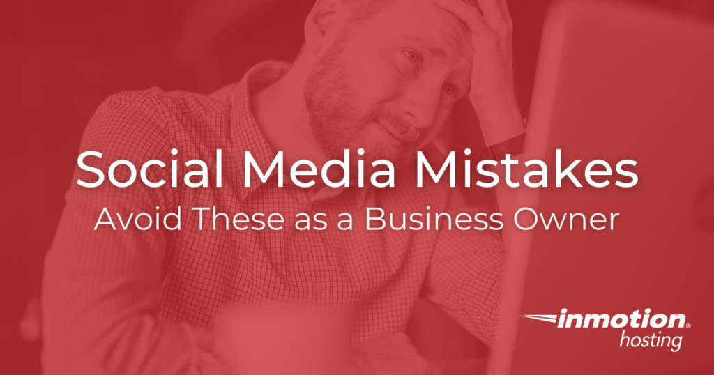 title Social Media Mistakes Avoid These as a Business Owner with InMotion Hosting logo
