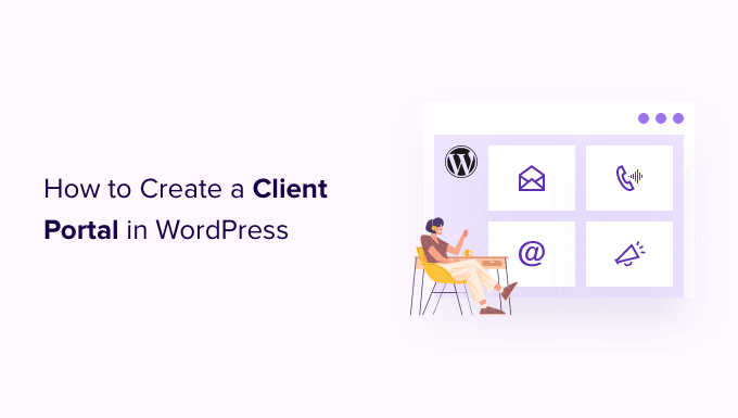 How to create a client portal in WordPress