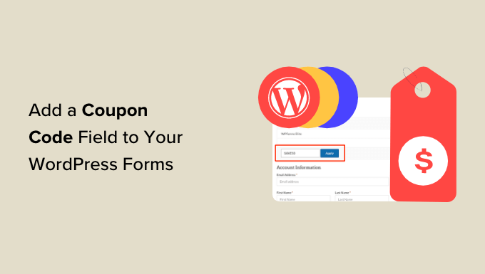 Add coupon code field to your WordPress forms