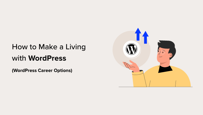 WordPress Career Options - How to Make a Living with WordPress