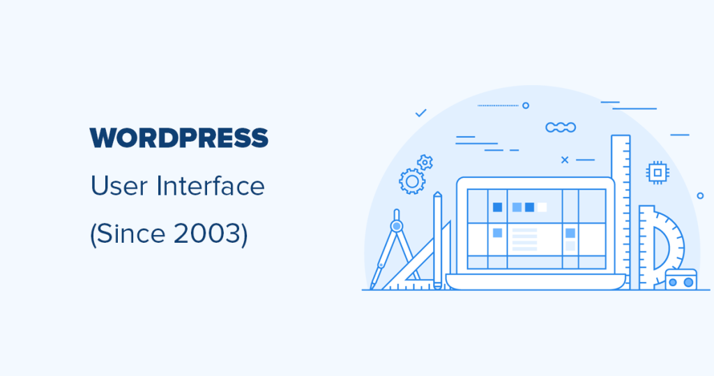 Evolution of WordPress User Interface (2003