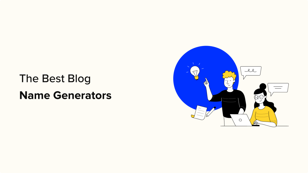9 Best Blog Name Generators to Help You Find Good Blog Name Ideas