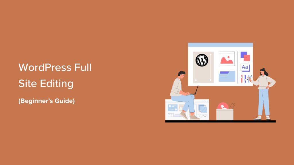 A Complete Beginner's Guide to WordPress Full Site Editing