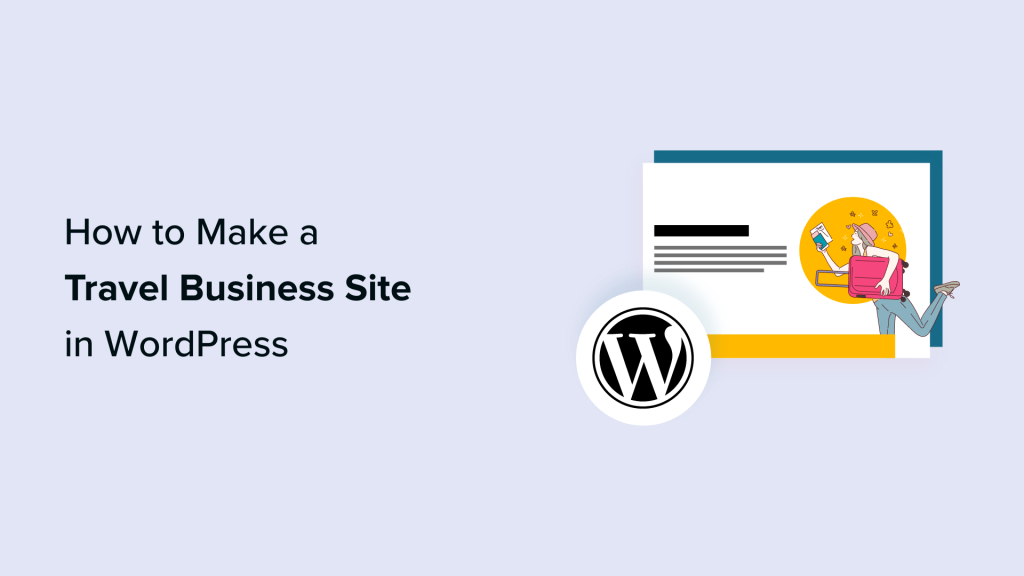 How to Make a Travel Business Site in WordPress (Step by Step)