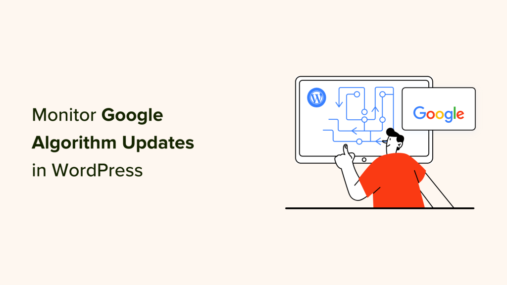 How to Monitor Google Algorithm Updates in WordPress