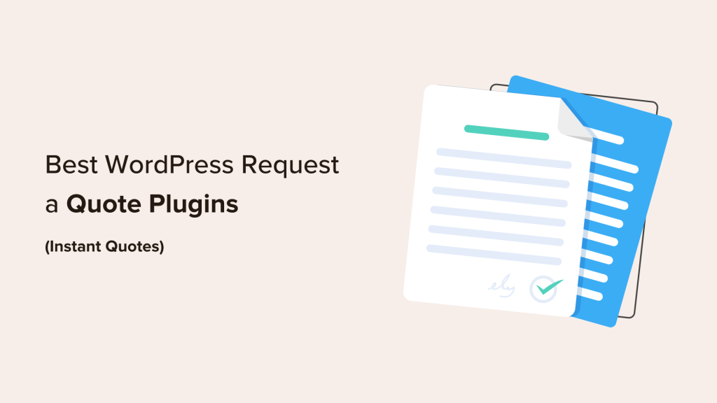 5 Best WordPress Request a Quote Plugins (Instant Quotes)