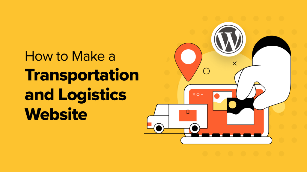 How to Make a Transportation and Logistics Website in WordPress